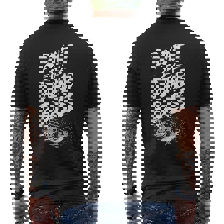 Don’T Be A Dumb Bass Fishing Lover メンズTシャツ バックプリント