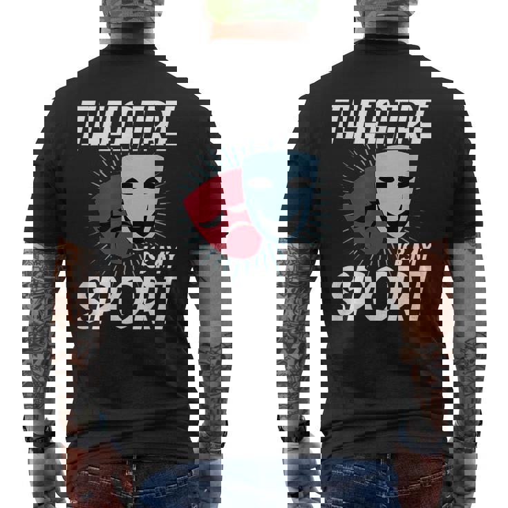 El Teatro Es Mi Deporte I Divertido Actor Actriz I Teatro Camiseta Hombre Estampado Espalda