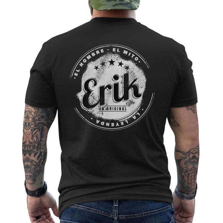Erik El Hombre El Mito La Leyend Erik Nombre Camiseta Hombre Estampado Espalda