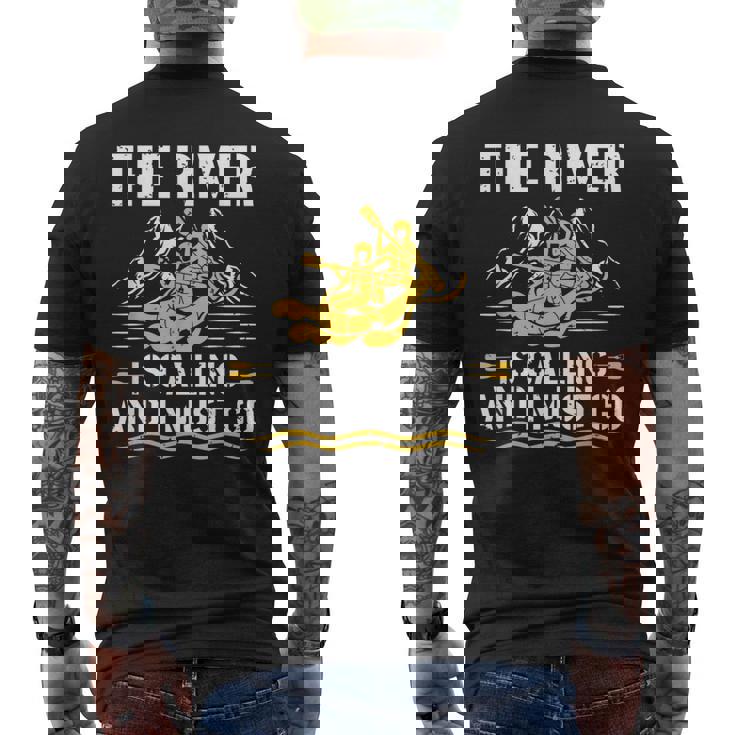 The River Is Calling Water Rafting 川 ラフティング メンズTシャツ バックプリント