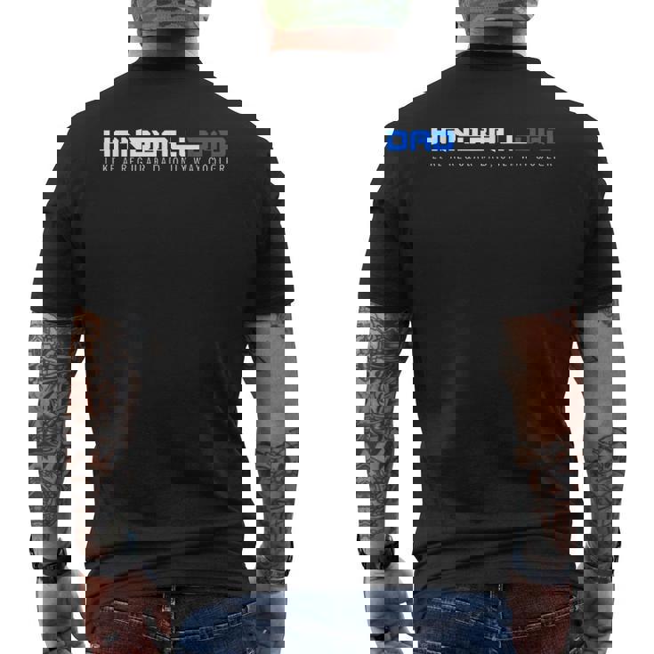 Handball Dad Only Way クーラー ハンドボール ファニースポーツ メンズTシャツ バックプリント