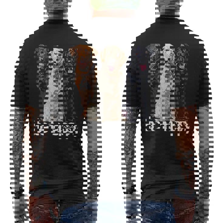 Be Happy ラブラドールレトリバー ゴールデンブラックブラウン チョコレートラボ メンズTシャツ バックプリント