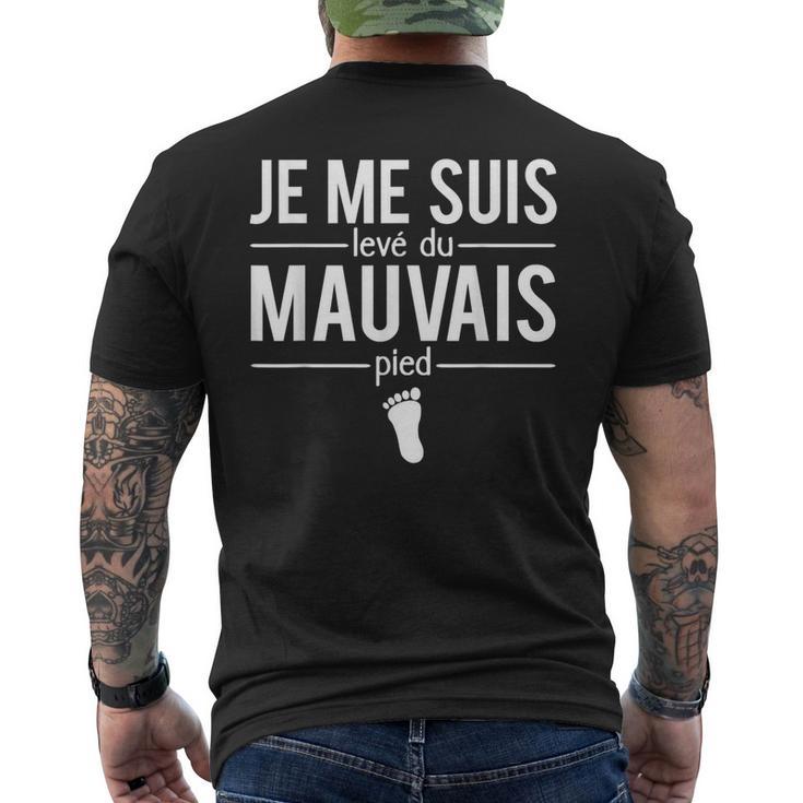 Humour Grincheux Je Meuis Levé Du Mauvais Pied Expression T-shirt imprimé au dos