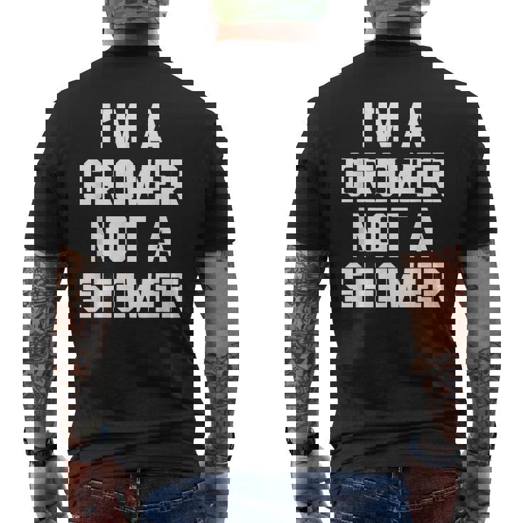 I'm A Grower Not Ahower 面白い言葉 皮肉な男 男性 メンズTシャツ バックプリント