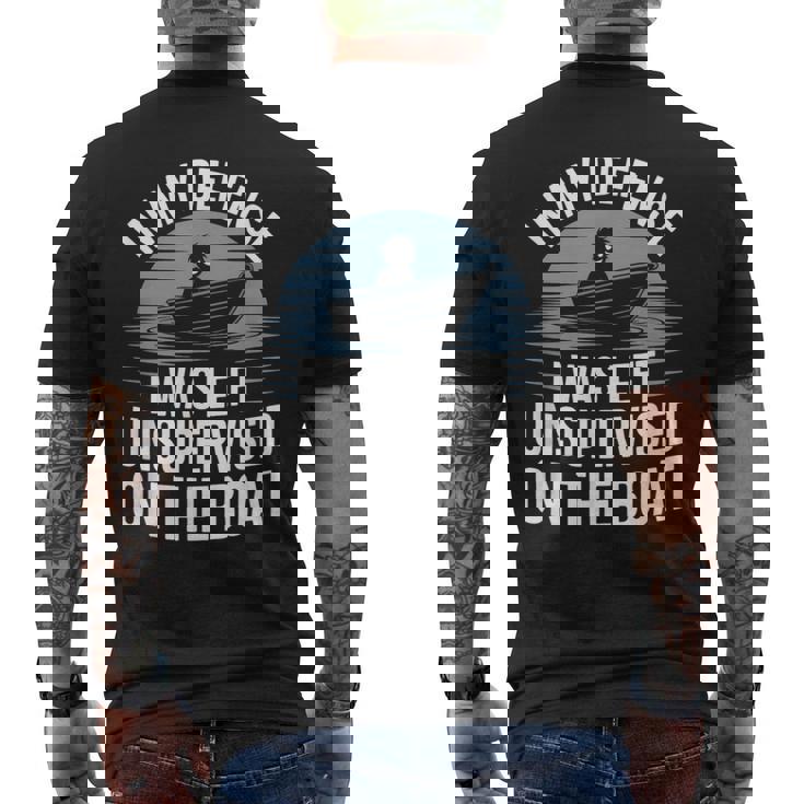 In My Defense I Was Unwatched On The Boat Fishing愛好家 メンズTシャツ バックプリント