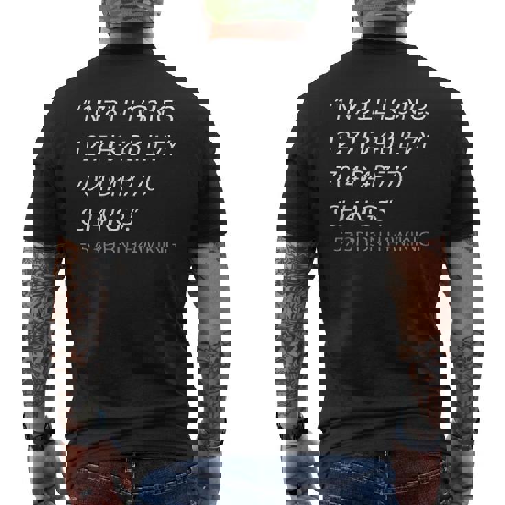 Intelligence Is The Ability To Adapt To Change メンズTシャツ バックプリント