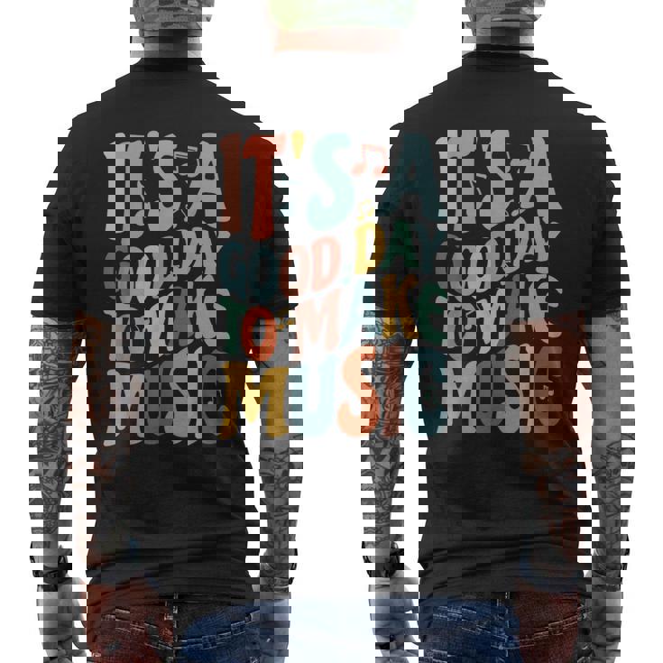 It's A Good Day To Make Music ミュージシャン バンド 音楽教師 メンズTシャツ バックプリント