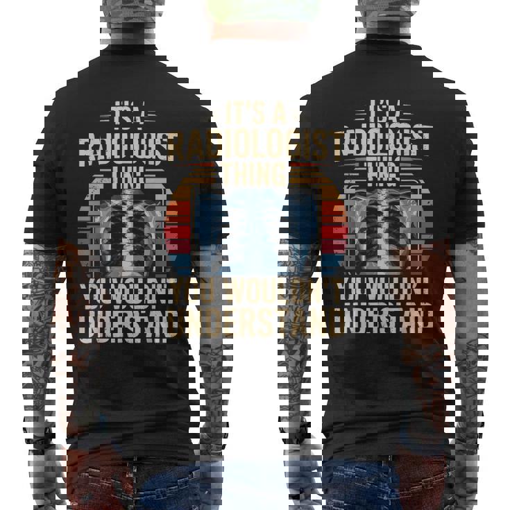 It's A Radiologist Thing You Wouldn't Understanding Retro メンズTシャツ バックプリント