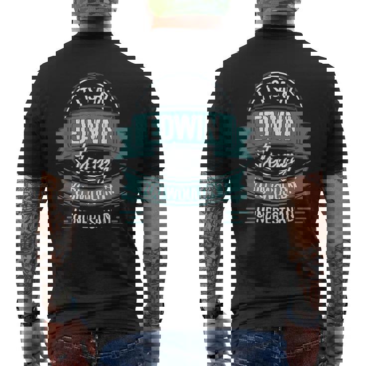 It's An Edwin Thing You Wouldn't Understand、ファーストネーム メンズTシャツ バックプリント