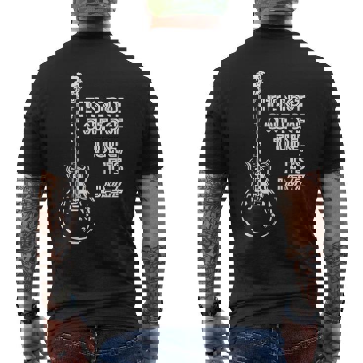 It's Not Out Of Tune It's Jazz メンズTシャツ バックプリント