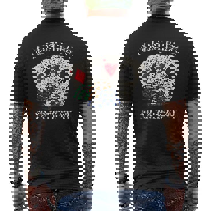 Im Just Here For The Pot ポーカーダイス カジノカード メンズTシャツ バックプリント