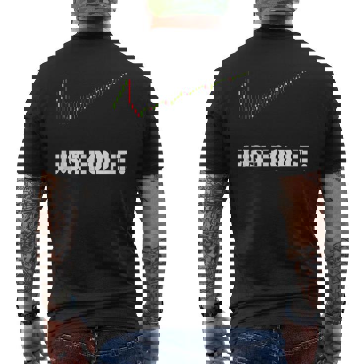 Just Hodl It、クリプトシャツ、暗号通貨、ビットコイン、ドッジ メンズTシャツ バックプリント