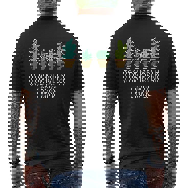 Just One More 植物 多肉植物 サボテン愛好家 メンズTシャツ バックプリント