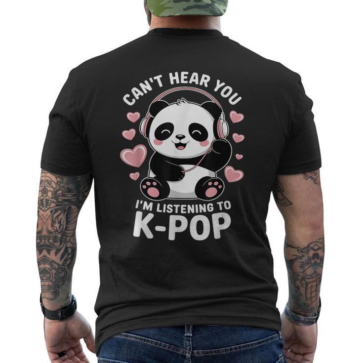 K-Pop Can't Hear You I'm Listening K-Pop K Pop Kawaii Kpop Men's T-shirt Back Print