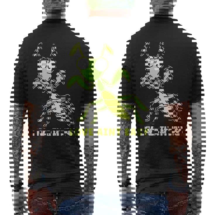 Love Ain't Easy カマキリ ユーモア 昆虫 恋人 ジョーク メンズTシャツ バックプリント