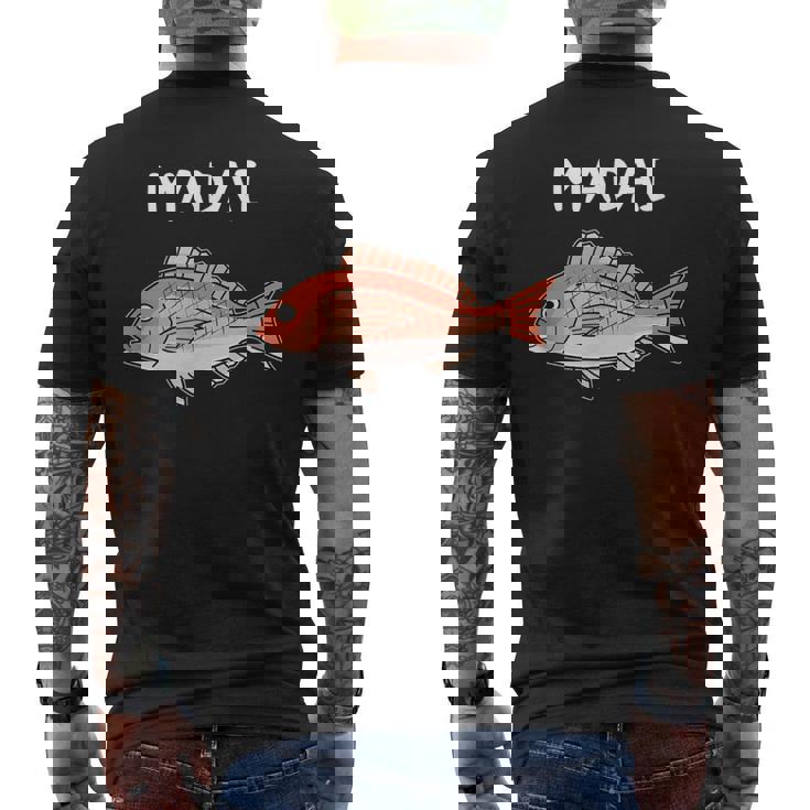 Madai 真鯛 マダイ 魚好き 願掛け 釣り好き 海釣り 趣味 おもしろ 寿司ネタ 趣味釣り 船釣り 釣り メンズTシャツ バックプリント