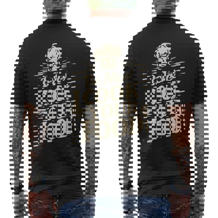 Be Nice I Cook Your Food クッキング クック シェフ 料理 面白い メンズTシャツ バックプリント