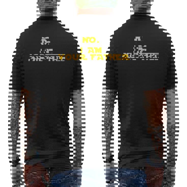 No I Am Your Father From That Movie 引用 メンズTシャツ バックプリント