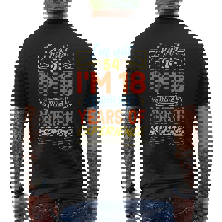 No Tengo 54 Años Tengo 18 Años Con 36 Años De Experiencia Camiseta Hombre Estampado Espalda