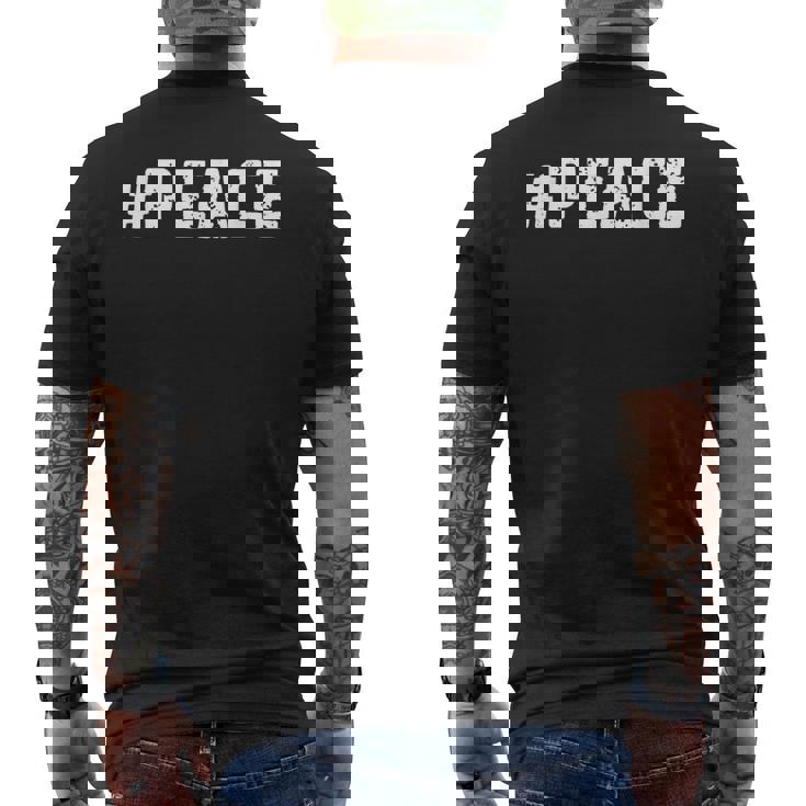 Peace 平和メッセージ より良い世界のための平和 メンズTシャツ バックプリント