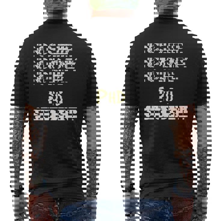 PhD Noleep No Money No Life Phdtudent メンズTシャツ バックプリント