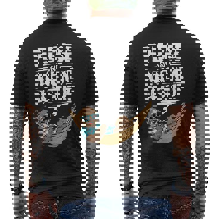 Please Don’T Make Me Dotuff Lazy Humor メンズTシャツ バックプリント