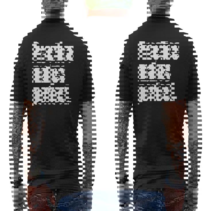 Practice Makes Perfect 継続は力なり 英語 文字入り 格言 黒 他カラー メンズ レディース メンズTシャツ バックプリント