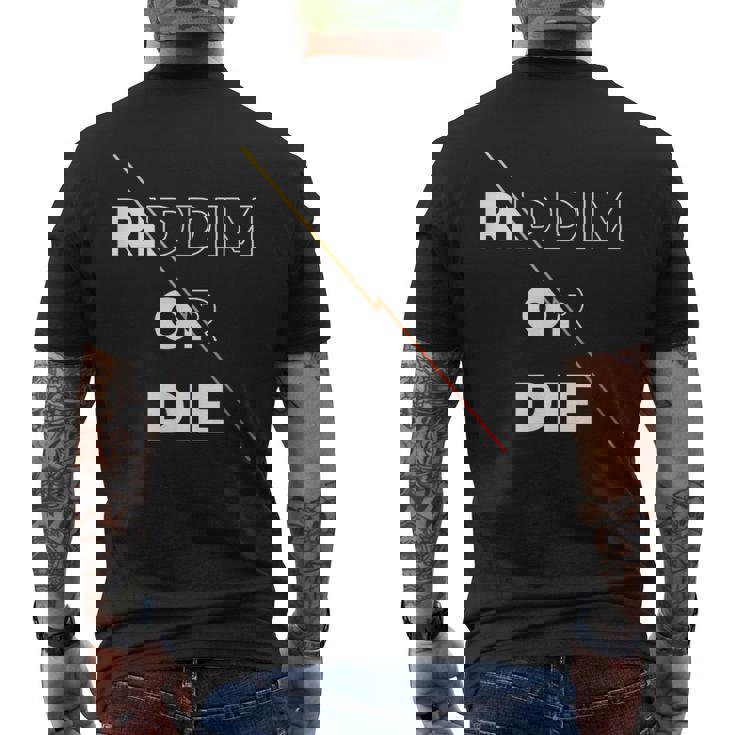 Riddim Or Die ダブステップギフト メンズTシャツ バックプリント