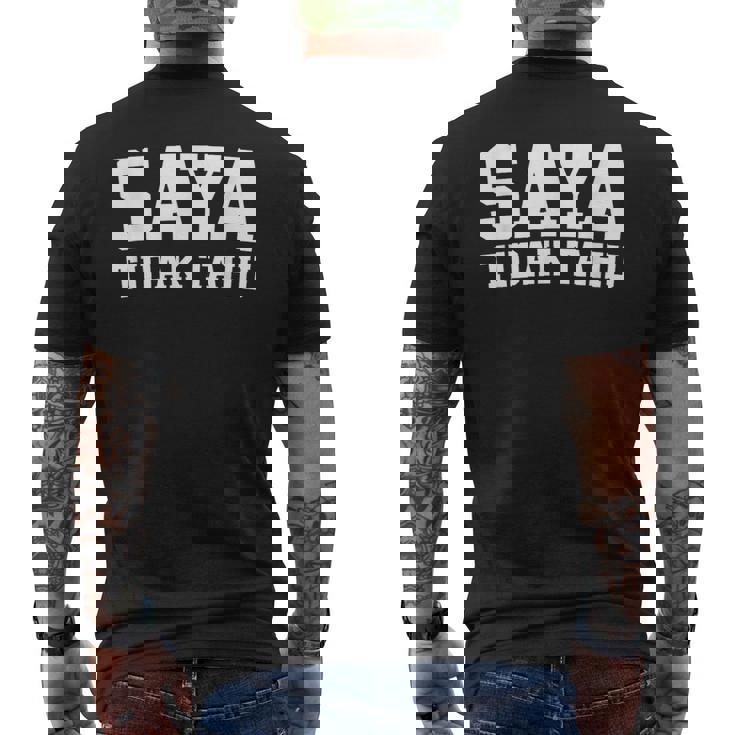 Saya Tidak Tahu インドネシアの学生 I Don't Know メンズTシャツ バックプリント