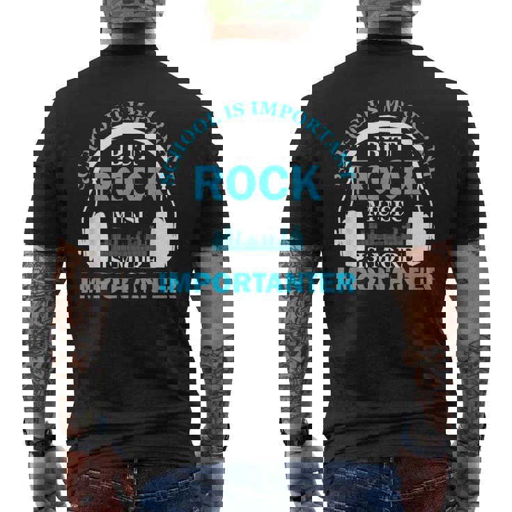 School Is Important But Rock Music Is More Importanter メンズTシャツ バックプリント