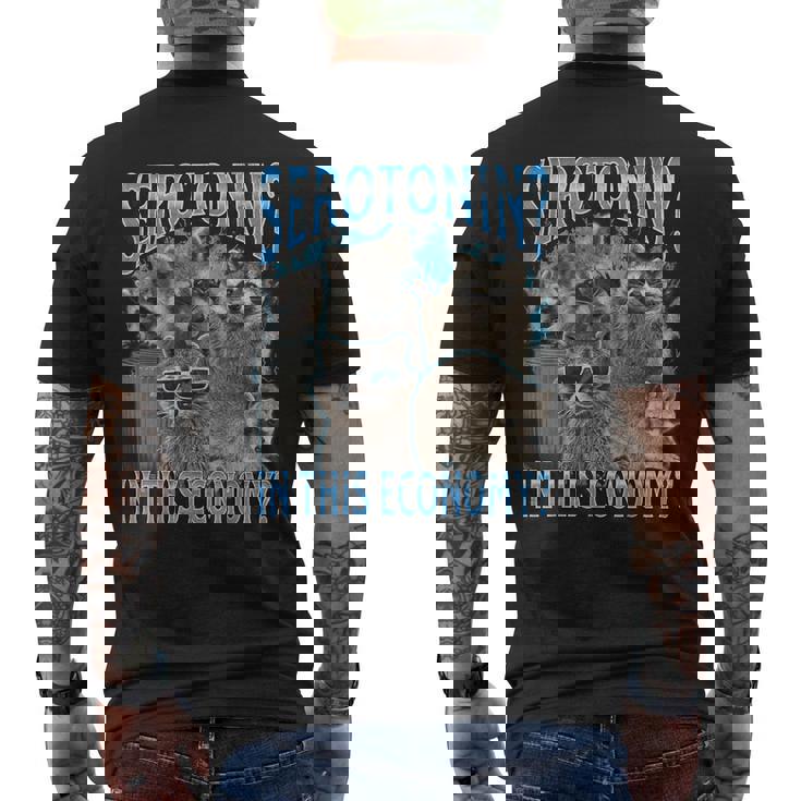 Serotonin In This Economy Raccoon Meme Bootleg Graphic Men's T-shirt Back Print