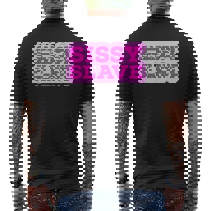 Sissylaveissification Maid Baby Kinkyissy Femboy メンズTシャツ バックプリント