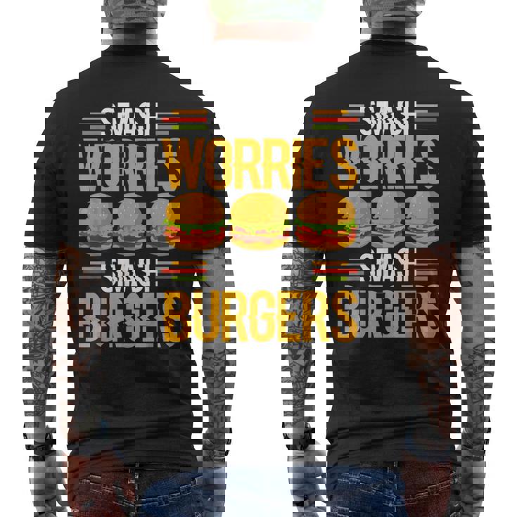 Smash Worriesmash Burgers tress Relief Quote メンズTシャツ バックプリント