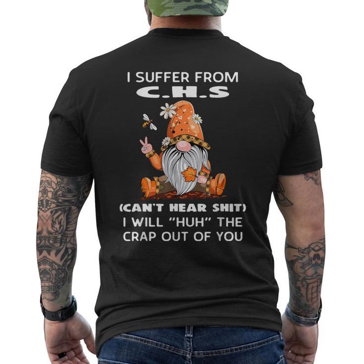 I Suffer From CHS Can't Hear Shit I Will Huh The Crap Out Coffee