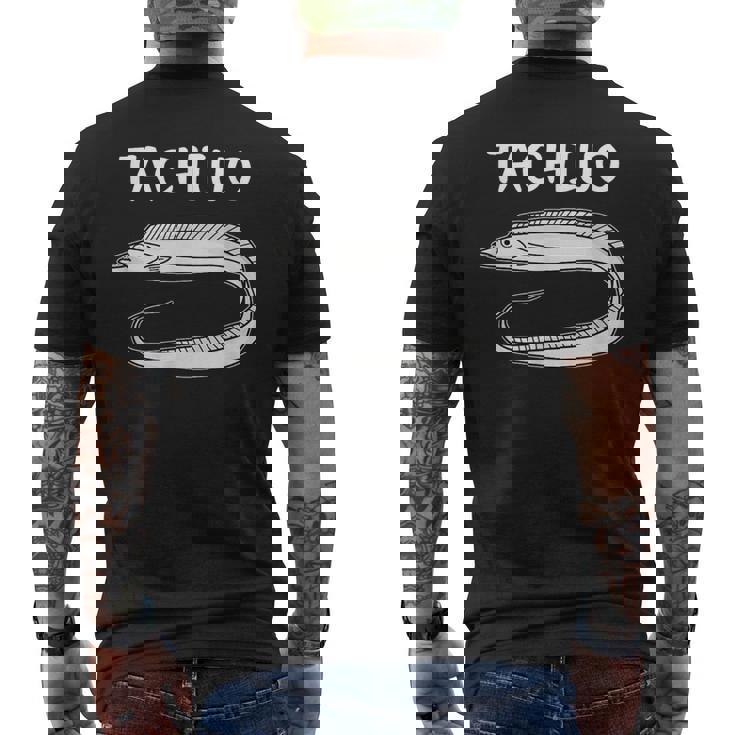 Tachiuo 太刀魚 タチウオ 魚好き 願掛け 釣り好き 海釣り 趣味 おもしろ 寿司ネタ 趣味釣り 船釣り 釣り メンズTシャツ バックプリント