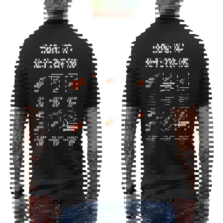 Things I Do In Mypare Time ヴァイオリン メンズTシャツ バックプリント