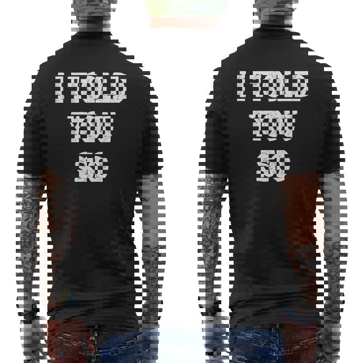 I Told Youo 皮肉なユーモアデザイン 長袖tシャツ メンズTシャツ バックプリント