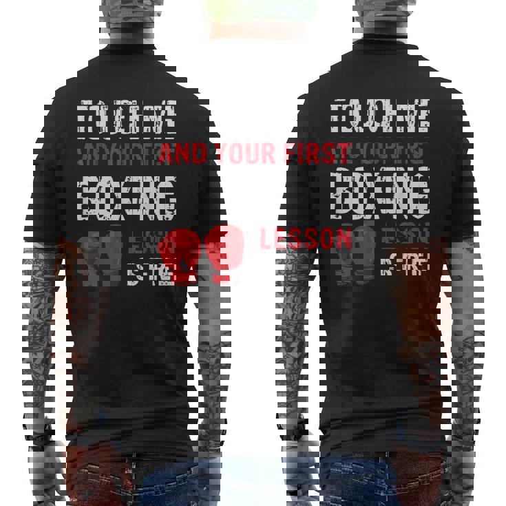 Touch Me And Your First Boxing Lesson Is Free マーシャルアーツ メンズTシャツ バックプリント