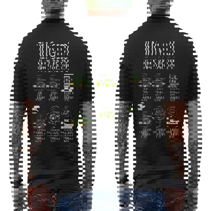 Tractors Things I Do In Mypare Time トラクター ファニー ファーマーズ メンズTシャツ バックプリント