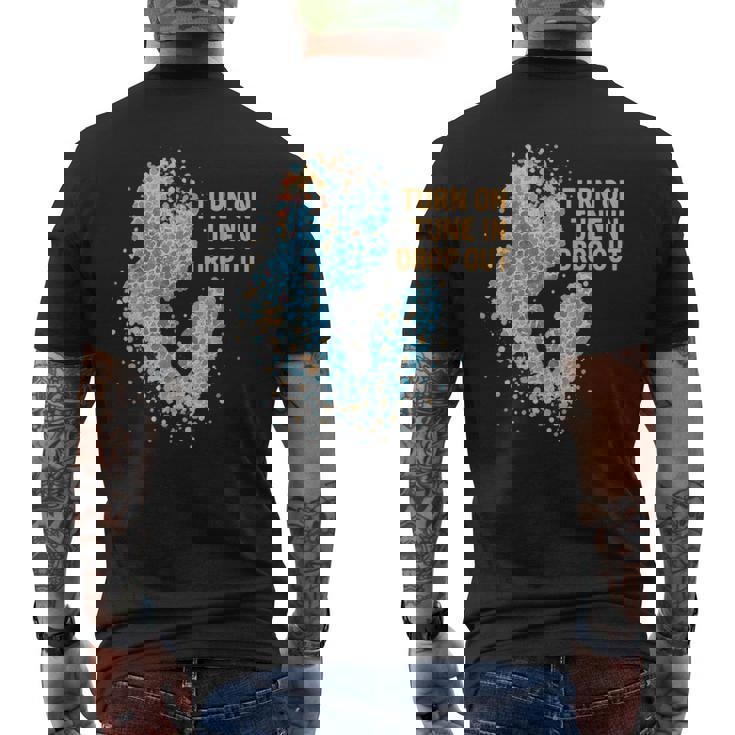 Turn On Tune In Drop Out ターンオン チューンイン ドロップアウト メンズTシャツ バックプリント