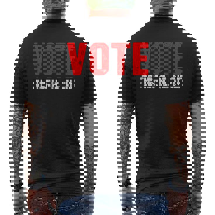 Vote Them All Out 投票 メンズTシャツ バックプリント