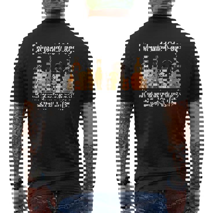 I Wanted Only Wanted 10 Dogs But If God Want Me Have 20 Then 40 メンズTシャツ バックプリント