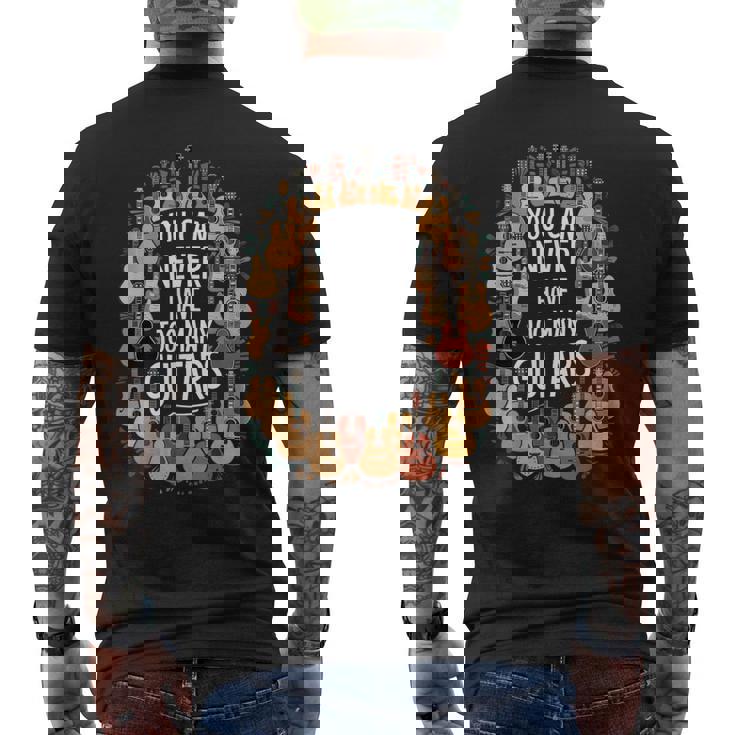 You Can Never Have Too Many Guitars Musician メンズTシャツ バックプリント