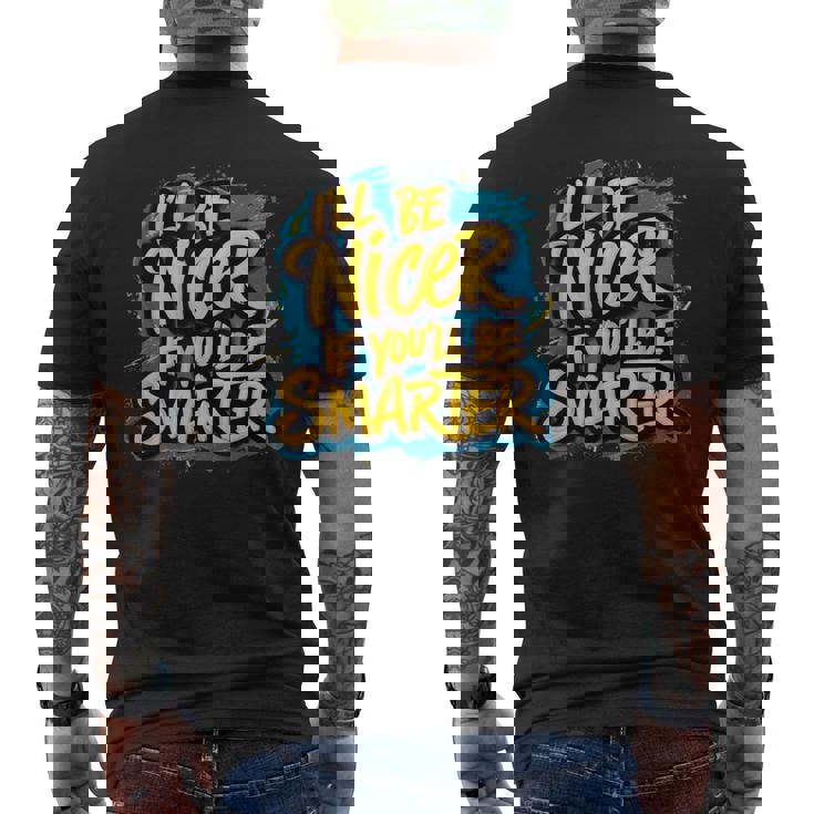 おかしな I'll Be Nicer If You Bemartassy Attitude メンズTシャツ バックプリント