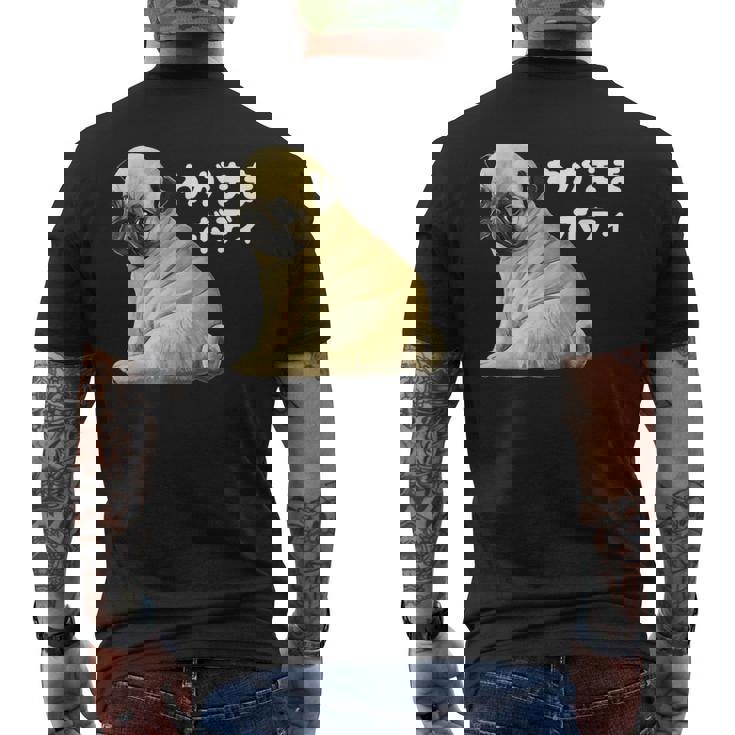 わがままボディ パグのチャーム満点デザイン 犬愛好家、ペットオーナー向け メンズTシャツ バックプリント