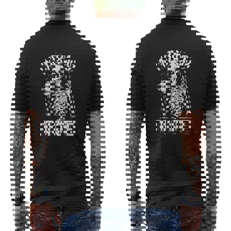 コーヒースケルトンとカフェイン中毒の覚悟はできてる メンズTシャツ バックプリント