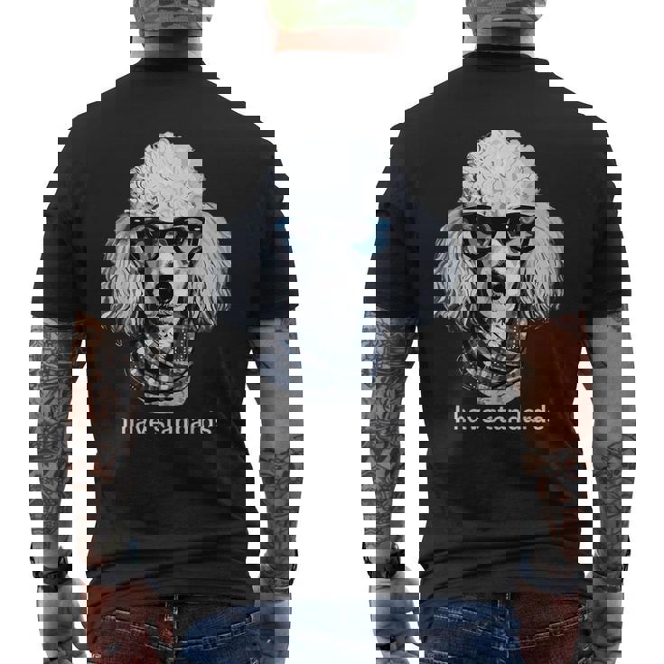 スタンダードプードル愛好家、I Havetandards、面白いプードルデザイン。 メンズTシャツ バックプリント