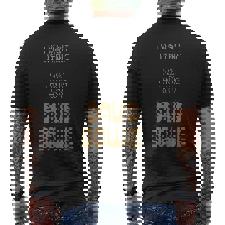 デヴィッド・ボウイ 聞いていなかった ボウイのことを考えていた メンズTシャツ バックプリント