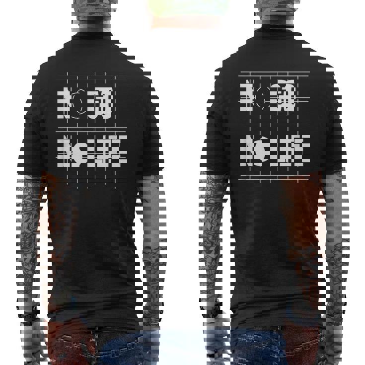 ノー碁ノーライフ 囲碁好き 囲碁将棋 囲碁 碁打ち 囲碁クラブ 囲碁サークル メンズTシャツ バックプリント