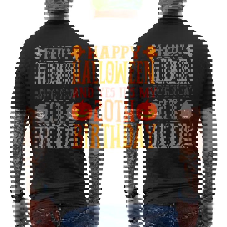 ハッピーハロウィンそしてはい、私の20歳の誕生日です メンズTシャツ バックプリント